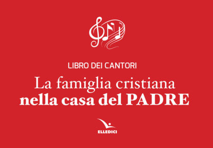Famiglia cristiana nella casa del Padre: edizione 1997 (La)
