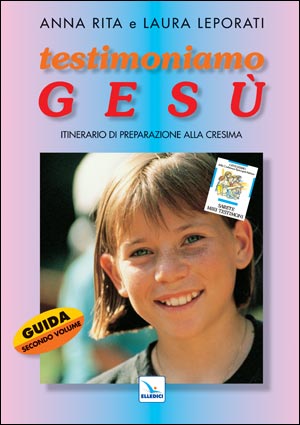 Testimoniamo Gesù