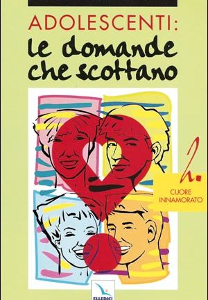 Adolescenti: le domande che scottano