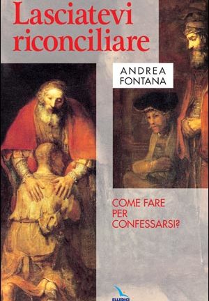 Lasciatevi riconciliare