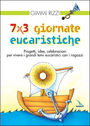 7 x 3 giornate eucaristiche