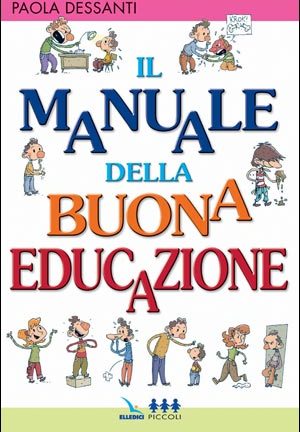 Il Manuale della buona educazione.