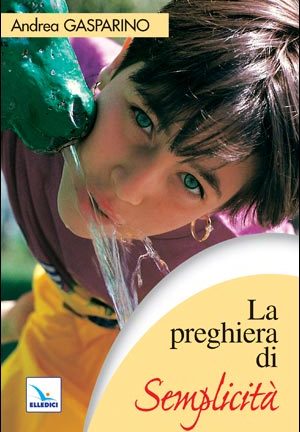 La Preghiera di semplicità
