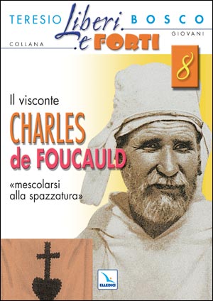Il visconte Charles de Foucauld