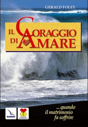 Il Coraggio di amare