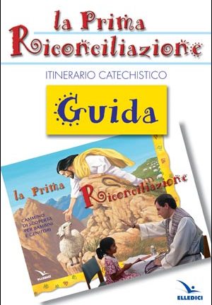 Prima riconciliazione (La)