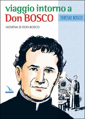 Viaggio intorno a Don Bosco