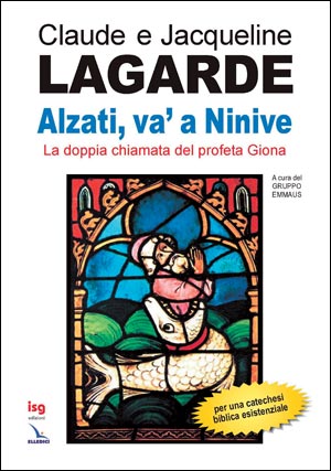 Alzati, va' a Ninive