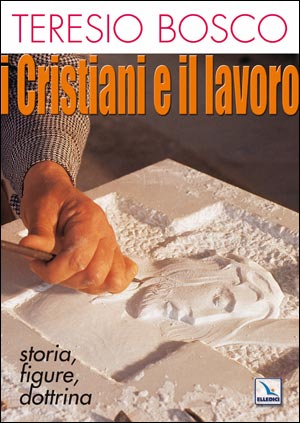 I Cristiani e il lavoro
