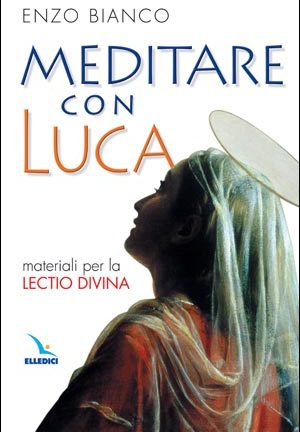 Meditare con Luca