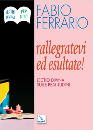 Rallegratevi ed esultate!