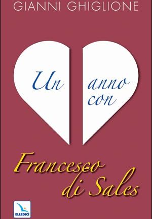 Un Anno con Francesco di Sales