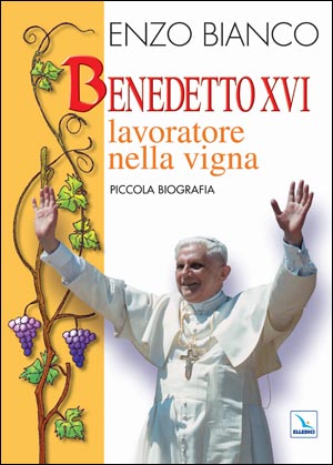 Benedetto XVI lavoratore nella vigna