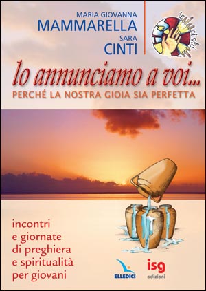 Lo annunciamo a voi...