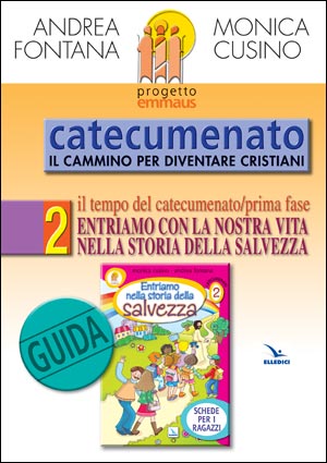 Progetto Emmaus. Catecumenato