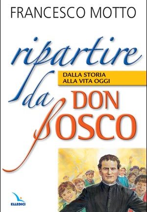 Ripartire da Don Bosco