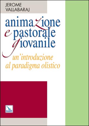 Animazione e pastorale giovanile