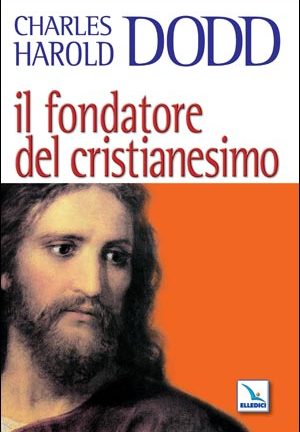 Il fondatore del Cristianesimo