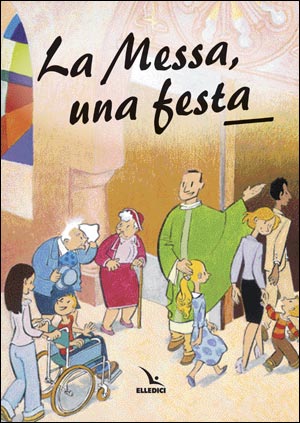 La Messa, una festa