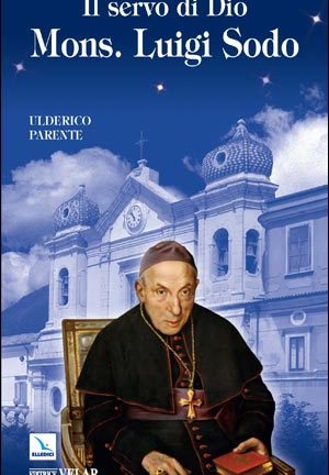 Il Servo di Dio Mons. Luigi Sodo