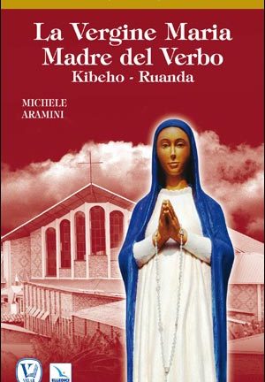 La Vergine Maria Madre del Verbo
