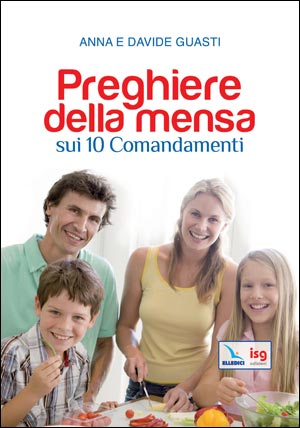 Preghiere della mensa sui 10 comandamenti