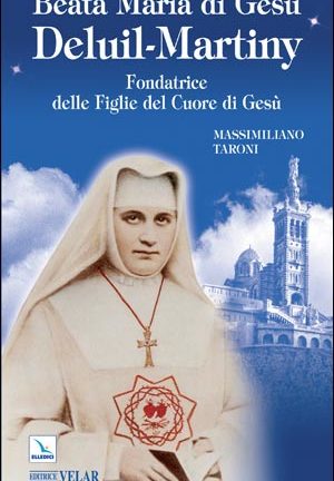Beata Maria di Gesù Deluil-Martiny