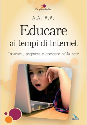 Educare ai tempi di Internet