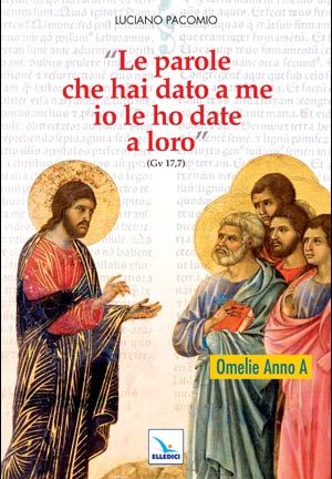 Parole che hai dato a me io le ho date a loro