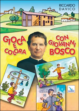 Gioca e colora con Giovanni Bosco