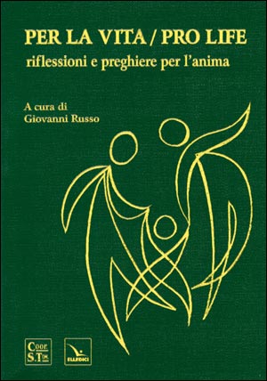 Per la vita/ Pro life