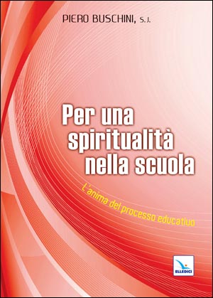 Per una spiritualità nella scuola
