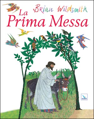 La Prima Messa