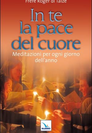 In te la pace del cuore