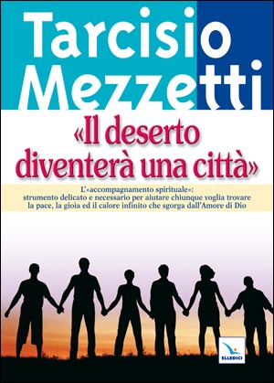 Il Deserto diventerà una città