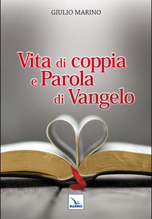 Vita di coppia e Parola di Vangelo