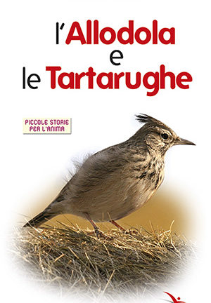 L' Allodola e le tartarughe