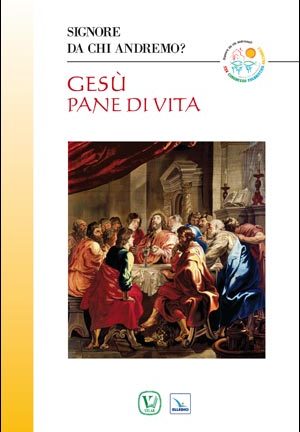 Gesù pane di vita