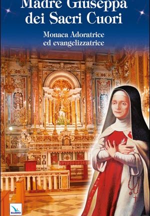 Madre Giuseppa dei Sacri Cuori