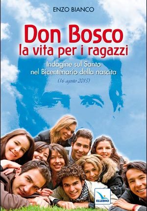 Don Bosco la vita per i ragazzi