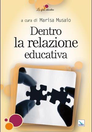 Dentro la relazione educativa