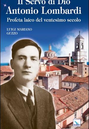 Il Servo di Dio Antonio Lombardi