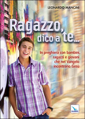 Ragazzo, dico a te...