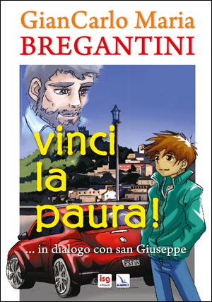 Vinci la paura!