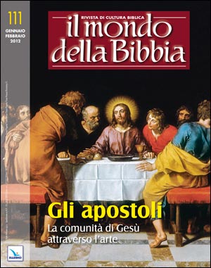 Gli Apostoli. La comunità di Gesù attraverso l'arte