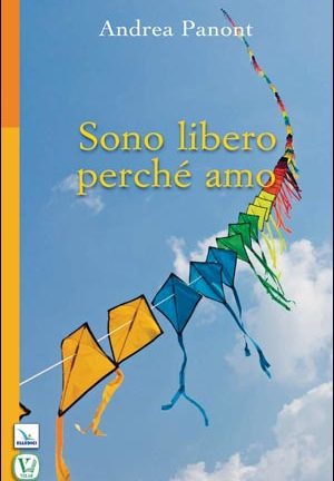 Sono libero perché amo