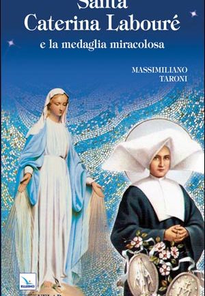 Santa Caterina Labouré e la Medaglia Miracolosa