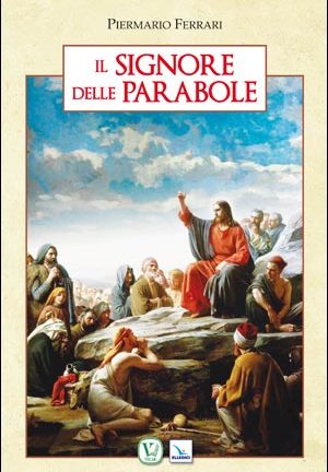 Il Signore delle Parabole