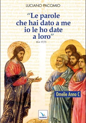 Parole che hai dato a me io le ho date a loro