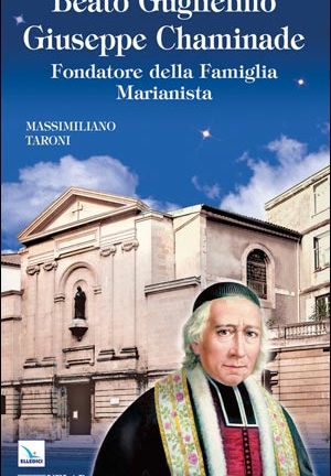 Beato Guglielmo Giuseppe Chaminade